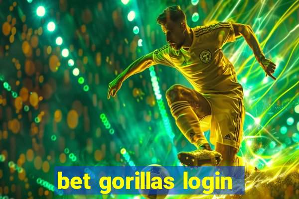 bet gorillas login